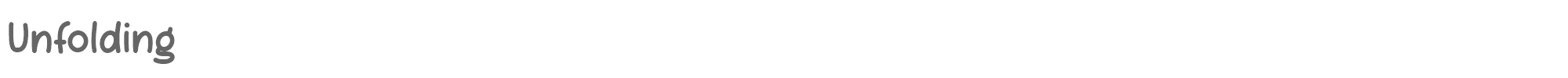 Sample characters Unfolding Font